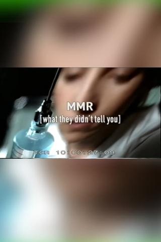 MMR: What They Didn't Tell You poster