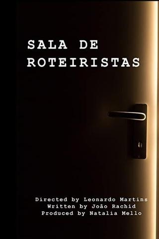 Sala de Roteiristas poster