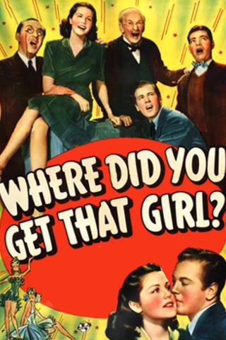Where Did You Get That Girl? poster