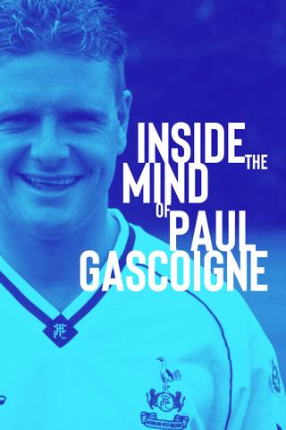 Inside the Mind of Paul Gascoigne poster