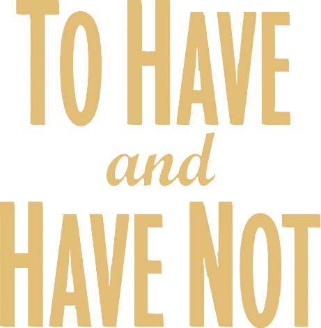 To Have and Have Not logo
