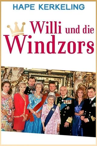Willi and the Windsors poster