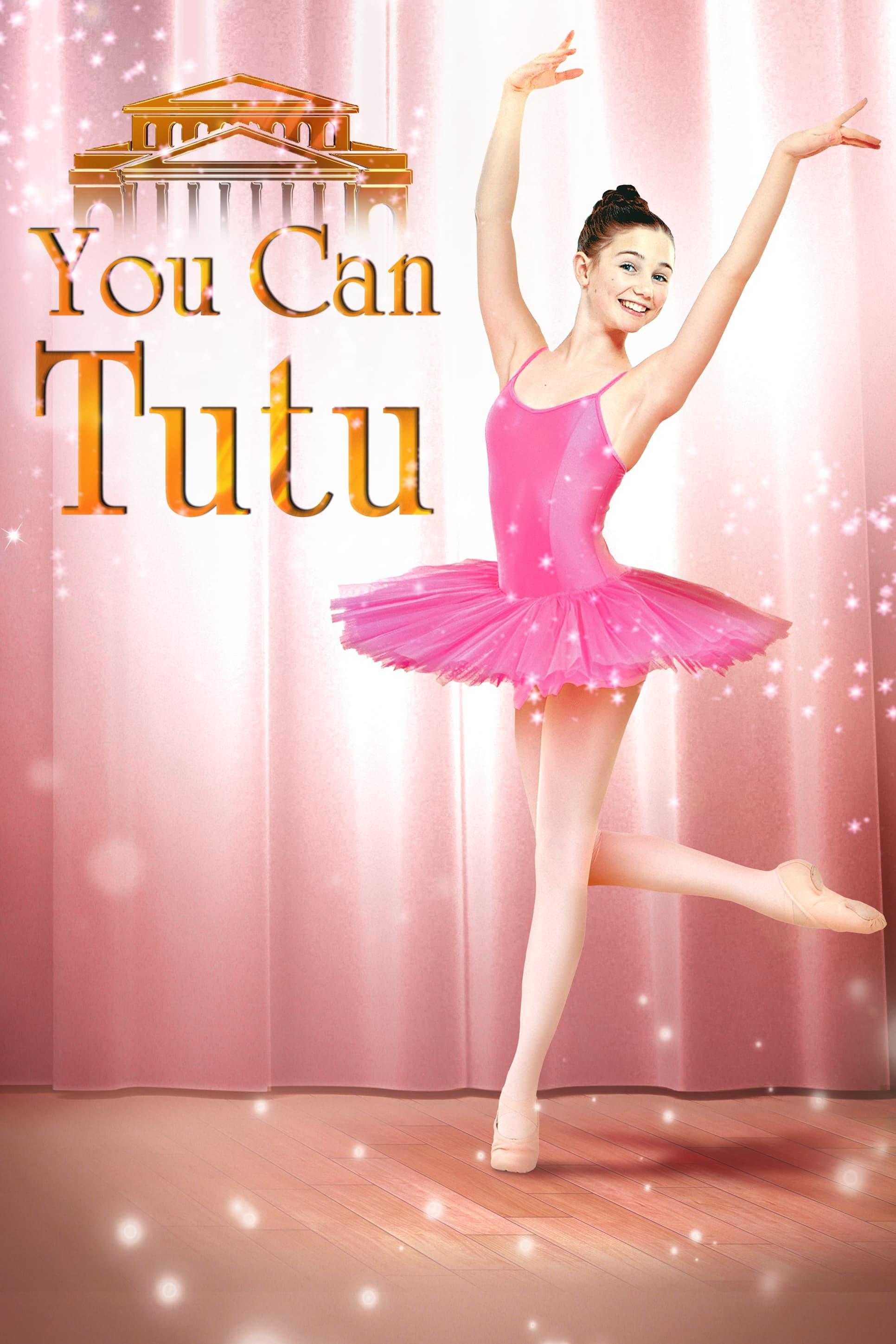 You Can Tutu poster