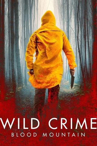 Wild Crime: Blood Mountain poster