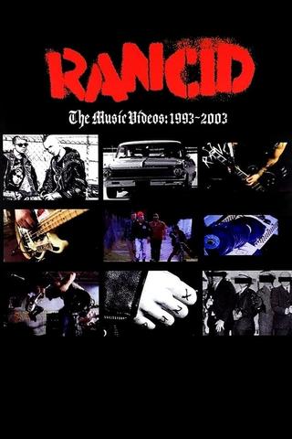 Rancid: The Music Videos: 1993-2003 poster