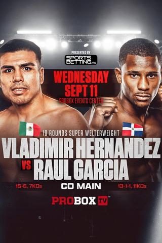 Vladimir Hernandez vs. Raul Garcia poster