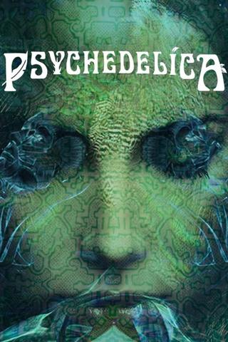 Psychedelica poster