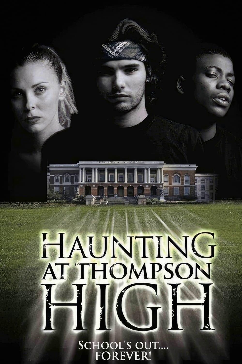 The Haunting at Thompson High poster