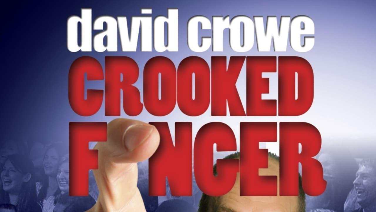 David Crowe: Crooked Finger backdrop