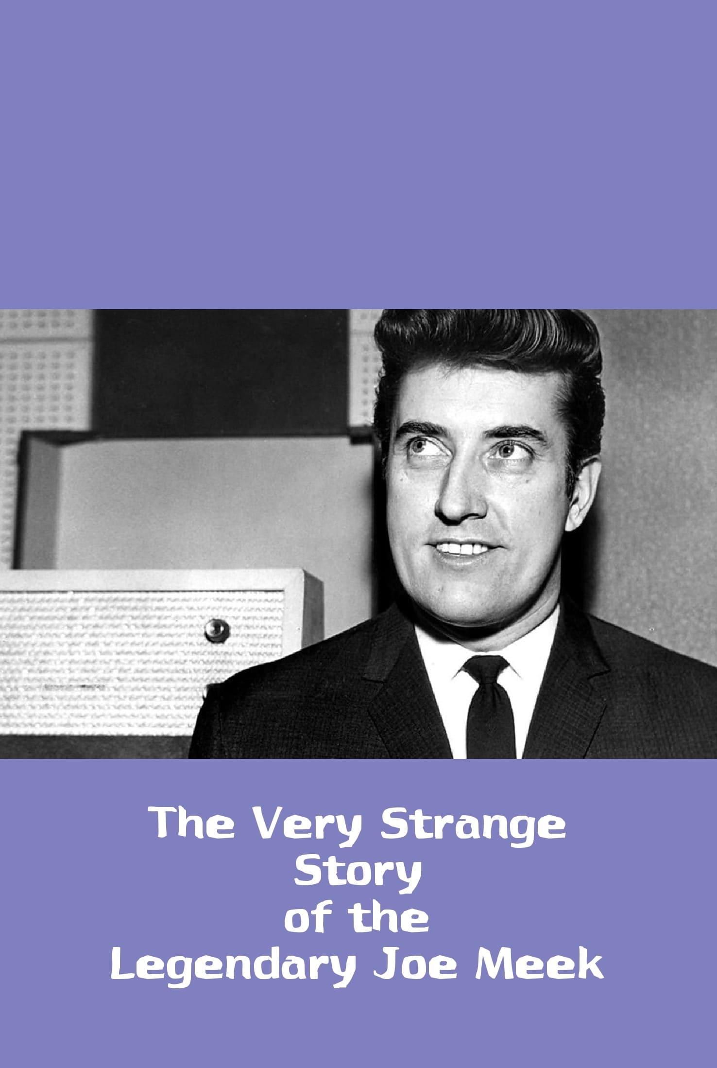 The Very Strange Story of the Legendary Joe Meek poster