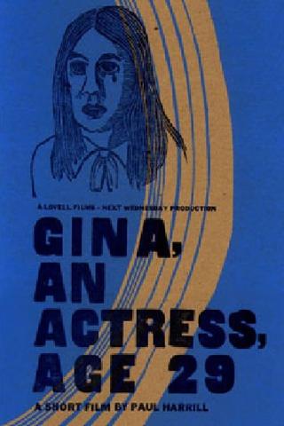 Gina, An Actress, Age 29 poster