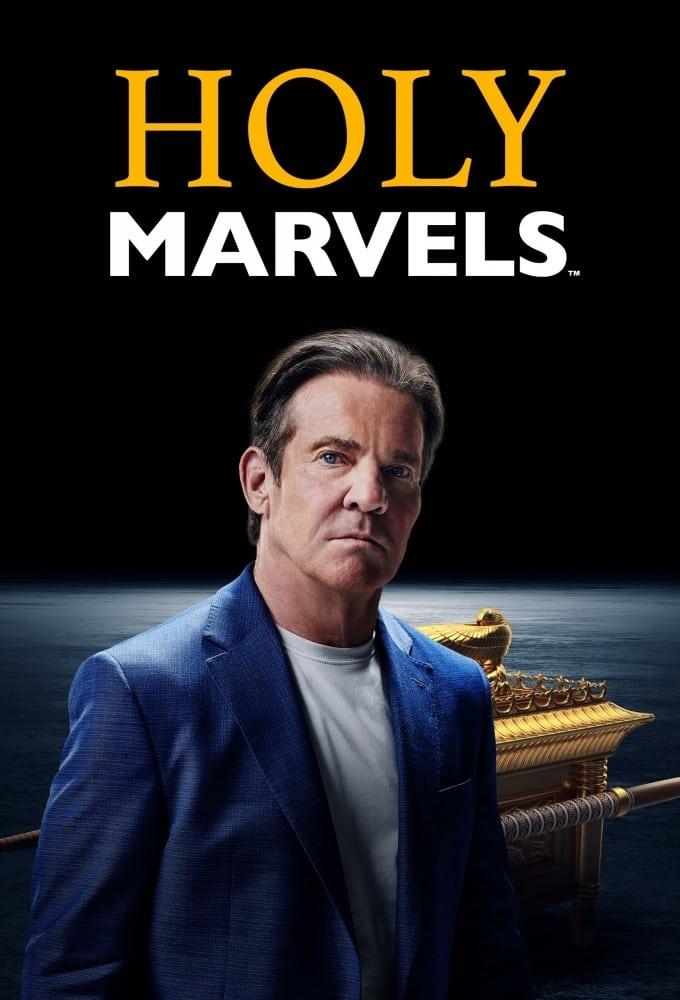 Holy Marvels with Dennis Quaid poster