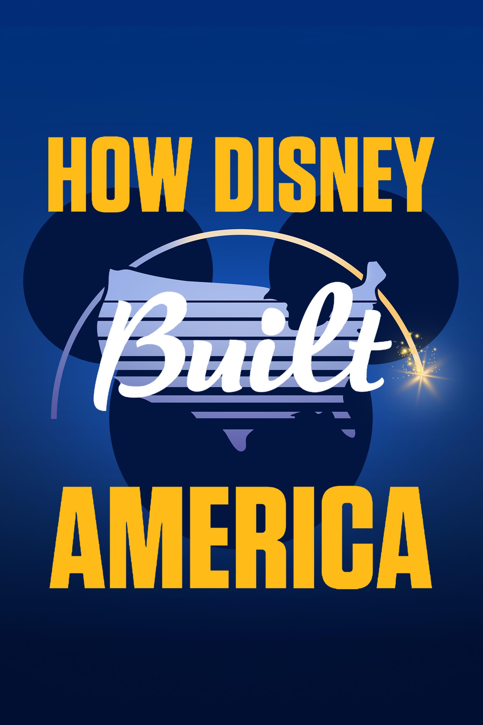 How Disney Built America poster