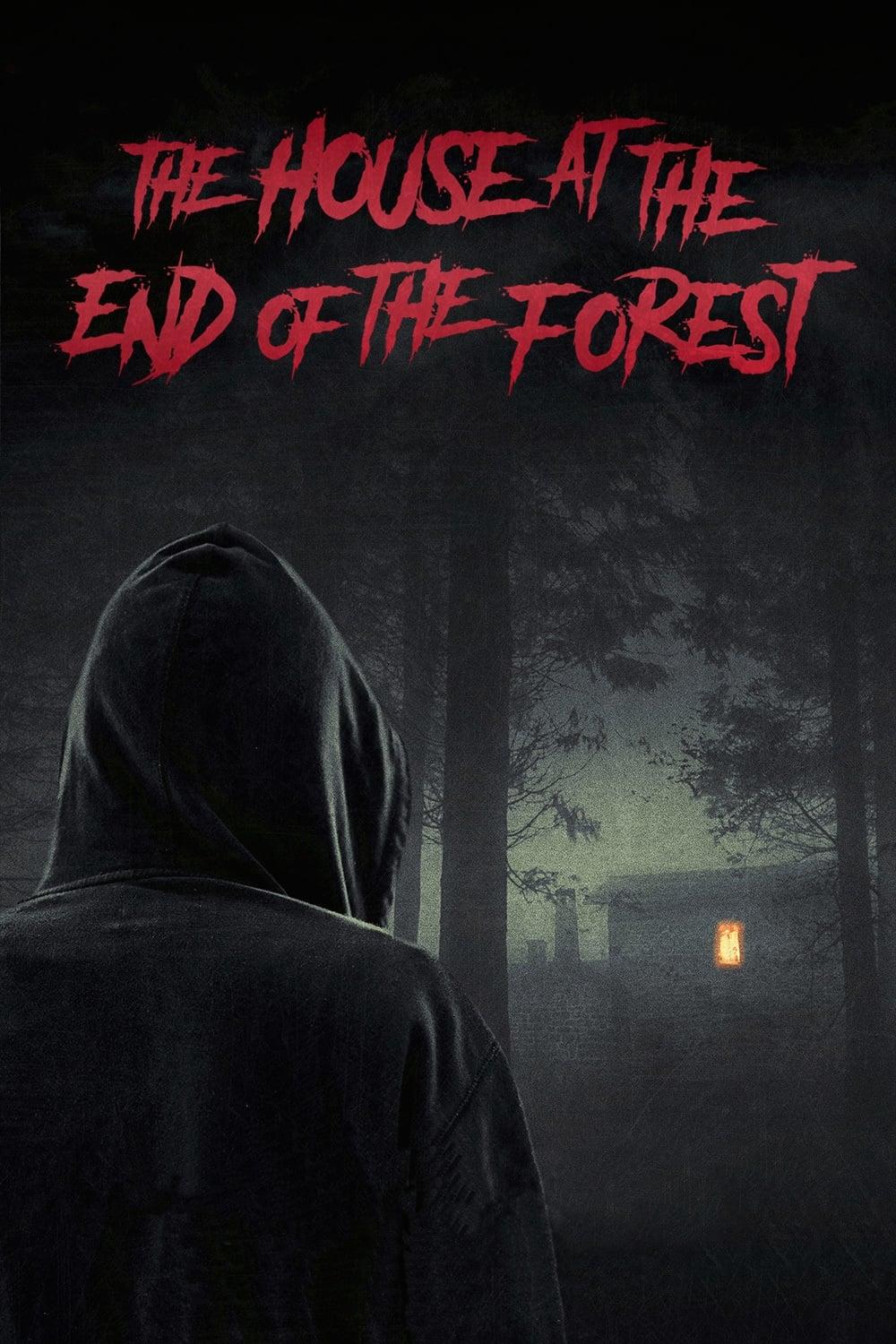 The House at the End of the Forest poster