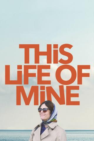 This Life of Mine poster