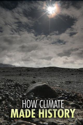 How Climate Made History poster