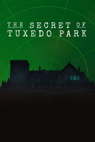 The Secret of Tuxedo Park poster