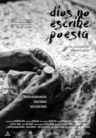 Dios no escribe poesía poster