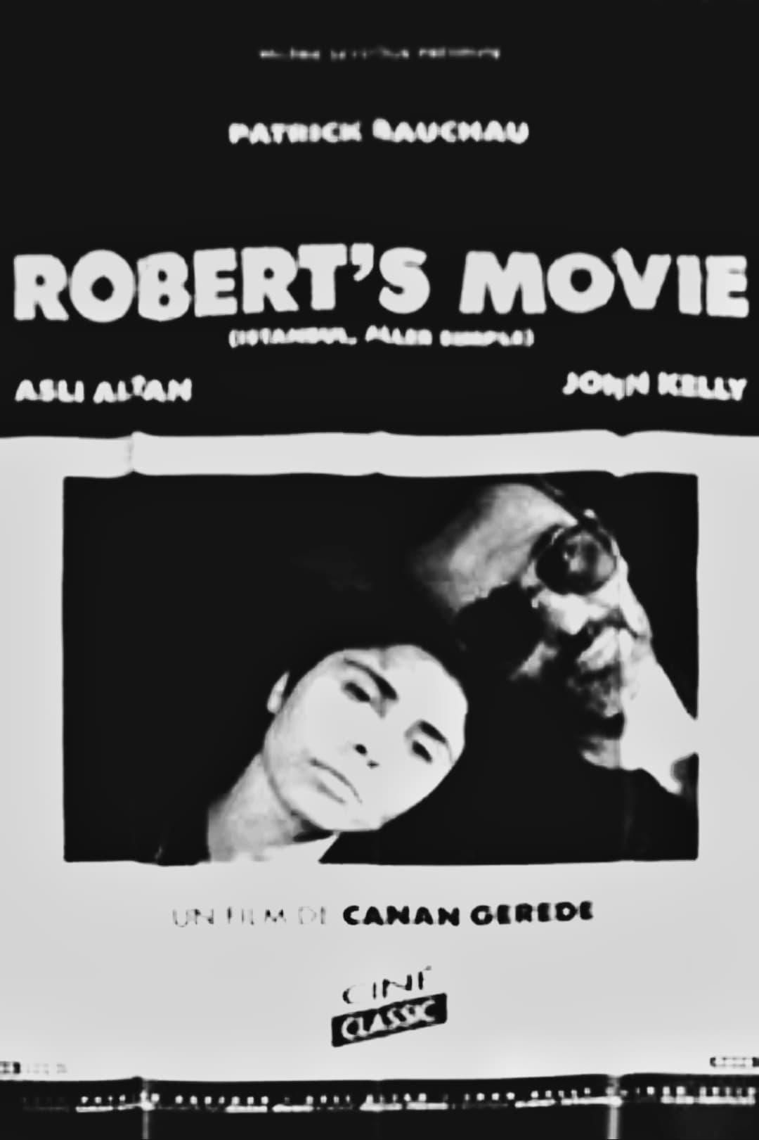 Robert's Movie poster