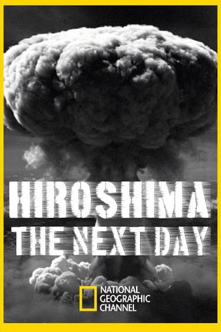 Hiroshima, the next day poster