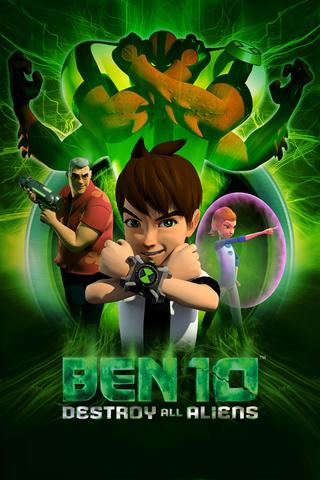 Ben 10: Destroy All Aliens poster