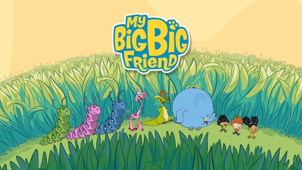 My Big Big Friend backdrop