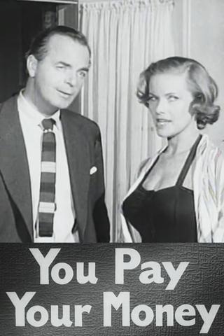 You Pay Your Money poster
