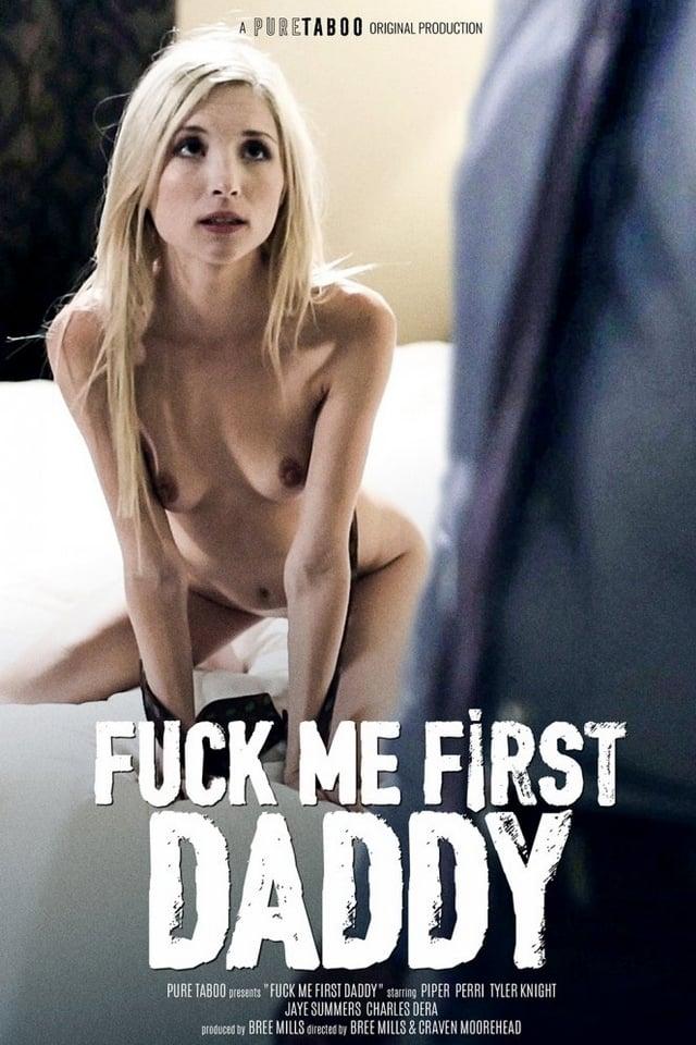 Fuck Me First Daddy poster