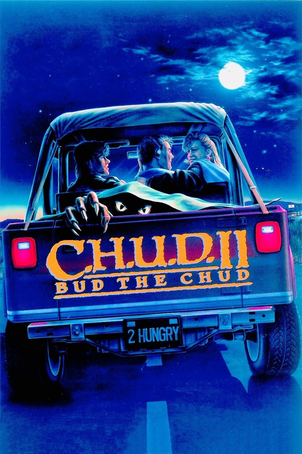 C.H.U.D. II: Bud the Chud poster