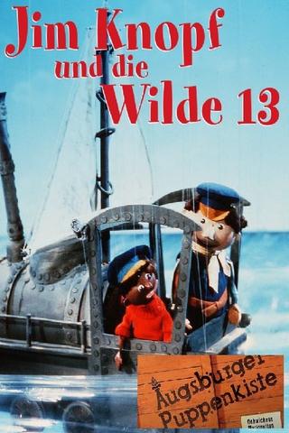 Augsburger Puppenkiste - Jim Knopf und die Wilde 13 poster