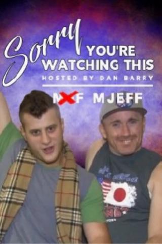 Sorry You're Watching This: MJEFF poster