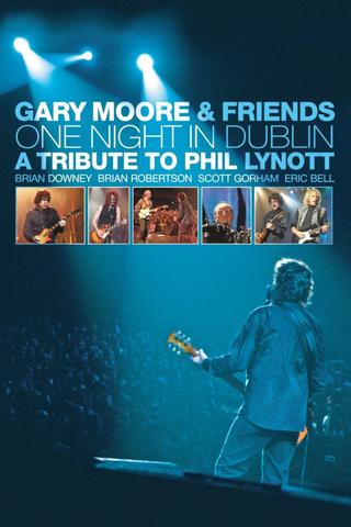 Gary Moore & Friends: One Night in Dublin poster