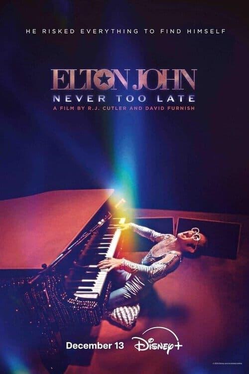 Elton John: Never Too Late poster