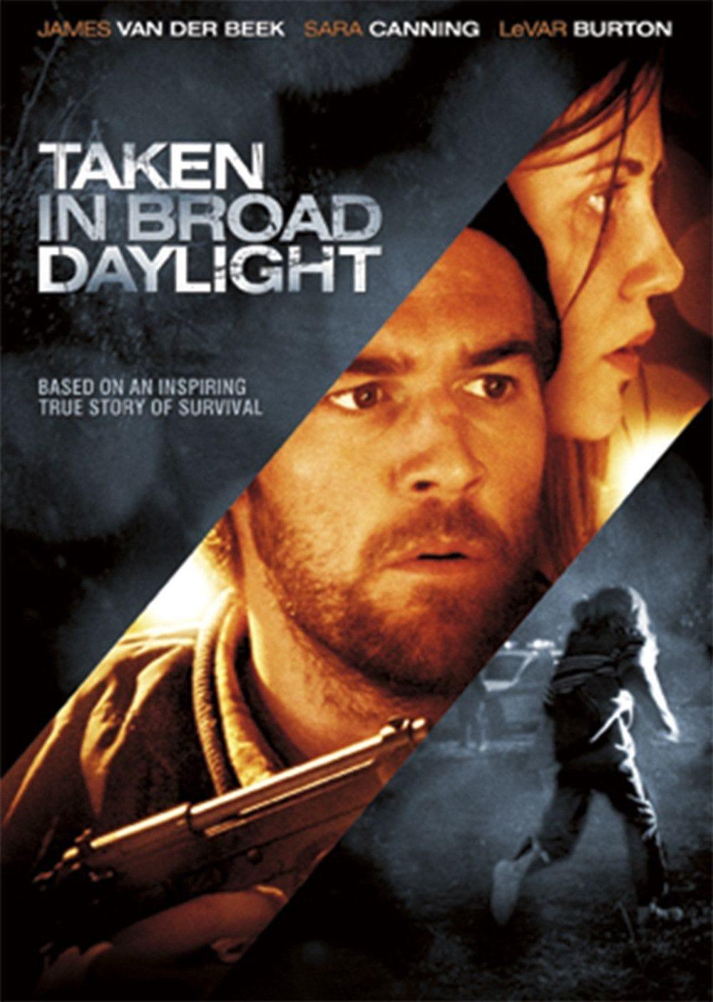 Taken in Broad Daylight poster