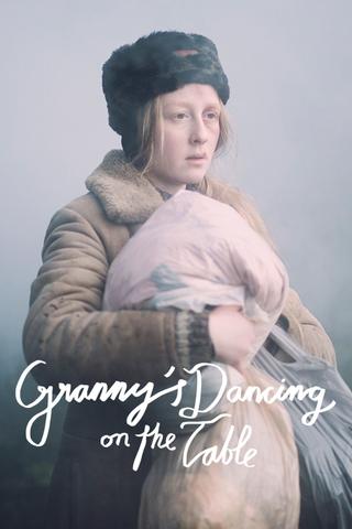 Granny's Dancing on the Table poster