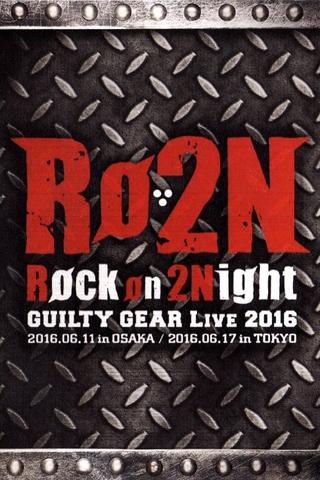 Røckon2 Night -Guilty Gear Live 2016- poster
