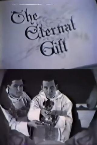 The Eternal Gift poster