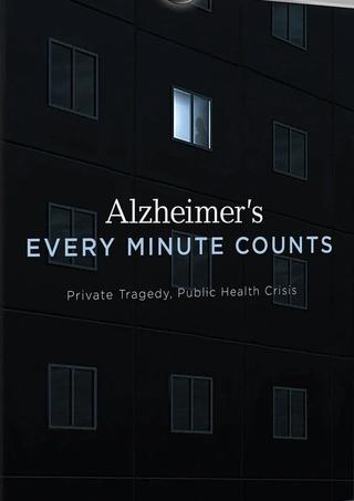 Alzheimer's: Every Minute Counts poster