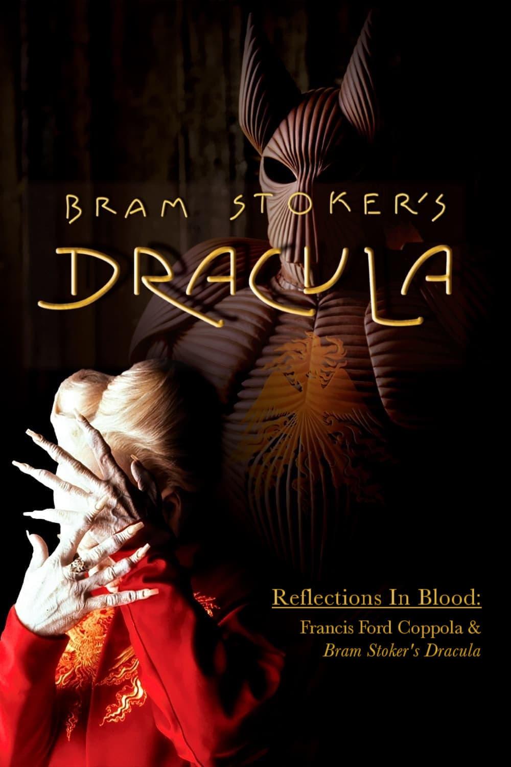 Reflections in Blood: Francis Ford Coppola and Bram Stoker’s Dracula poster