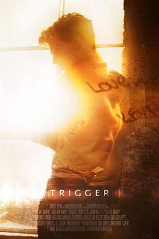 Trigger poster