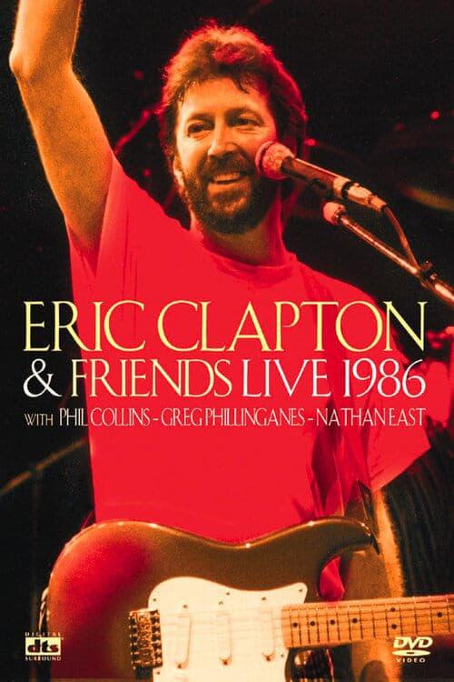 Eric Clapton and Friends: Live 1986 poster