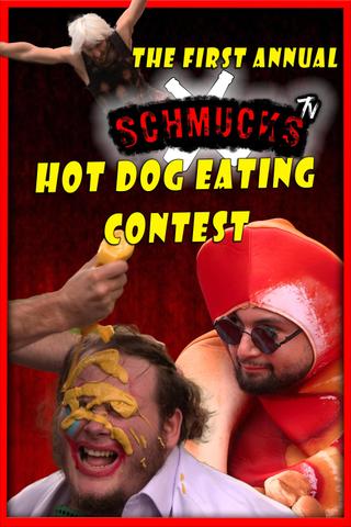 The First Annual Schmucks Hot Dog Eating Contest poster