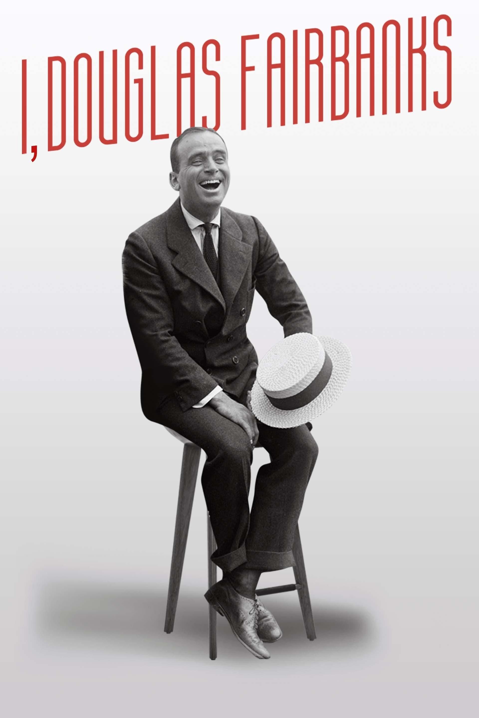 I, Douglas Fairbanks poster