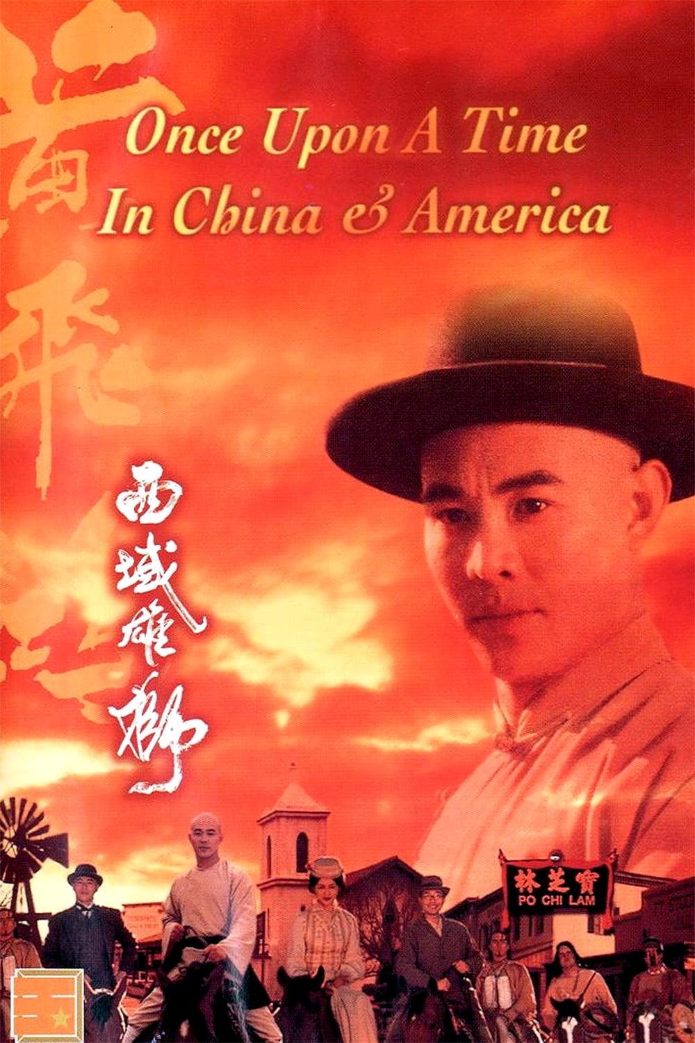 Once Upon a Time in China and America poster