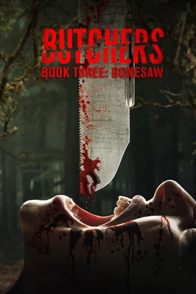 Butchers Book Three: Bonesaw poster