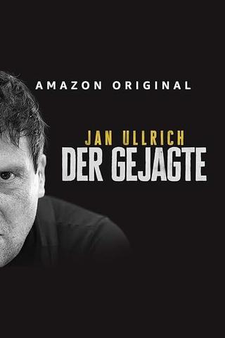 Jan Ullrich - Der Gejagte poster