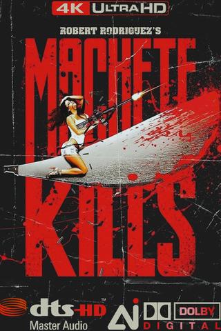 Machete Kills poster