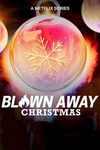 Blown Away: Christmas poster