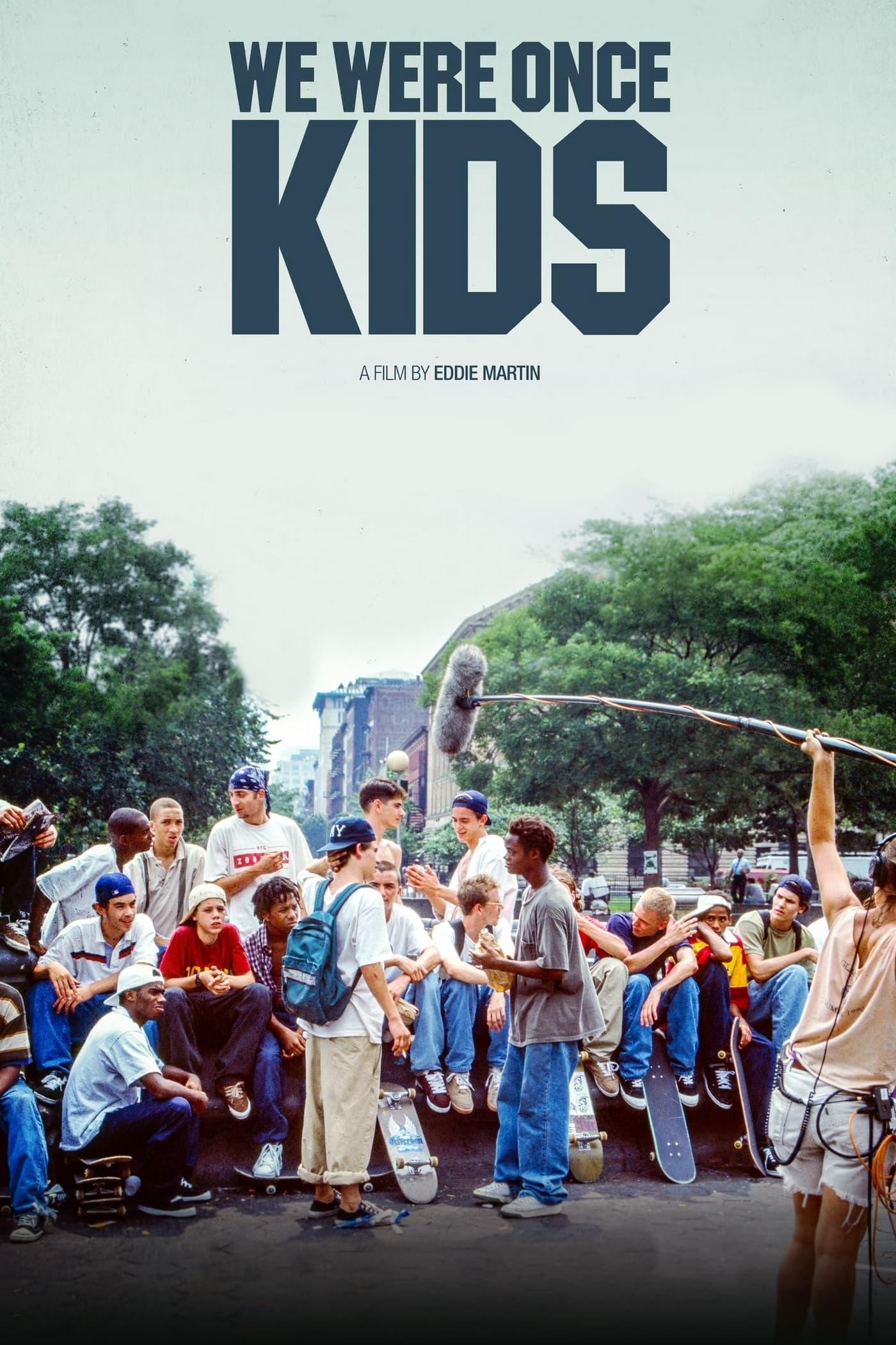 We Were Once Kids poster