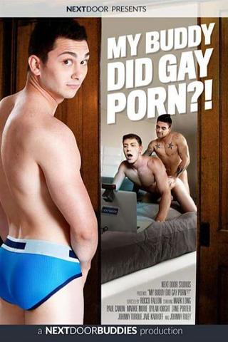 My Buddy Did Gay Porn?! poster